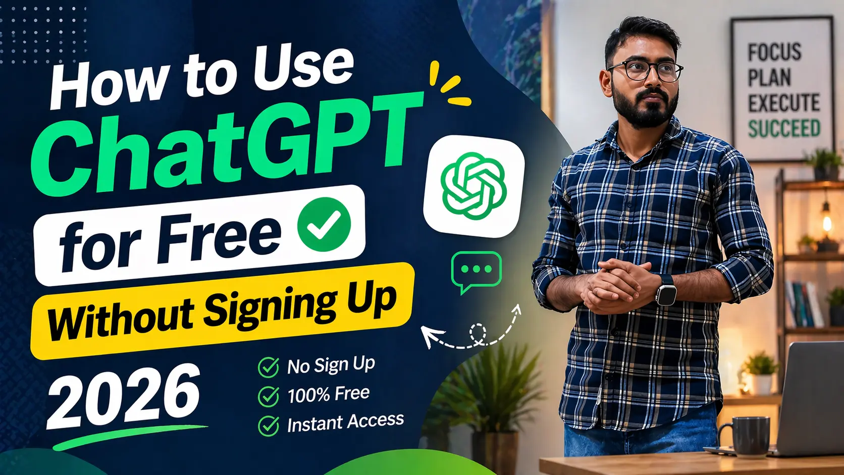 Man standing in modern office with ChatGPT tutorial thumbnail showing how to use ChatGPT for free without signing up in 2026.